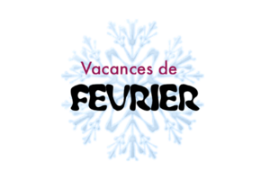 Vacances de Février
